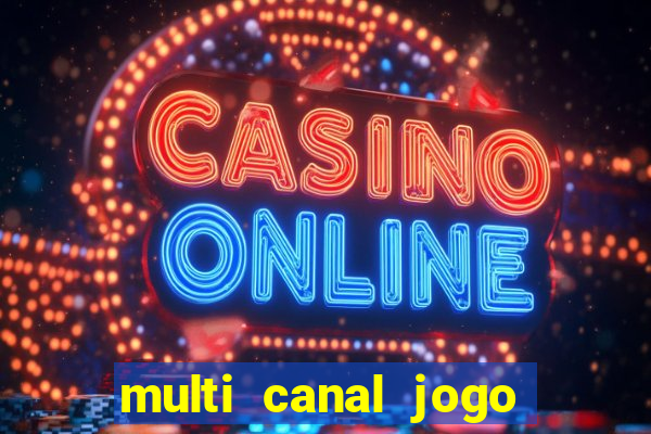 multi canal jogo do flamengo